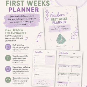 Newborn Planner for those early weeks.